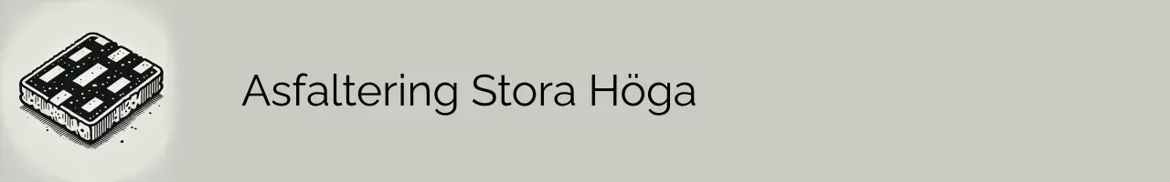 Asfaltering Stora Höga